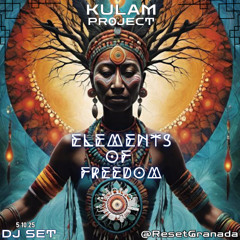 Elements Of Freedom - Kulam Project Ecstatic Wave DJ Set @Reset - Granada