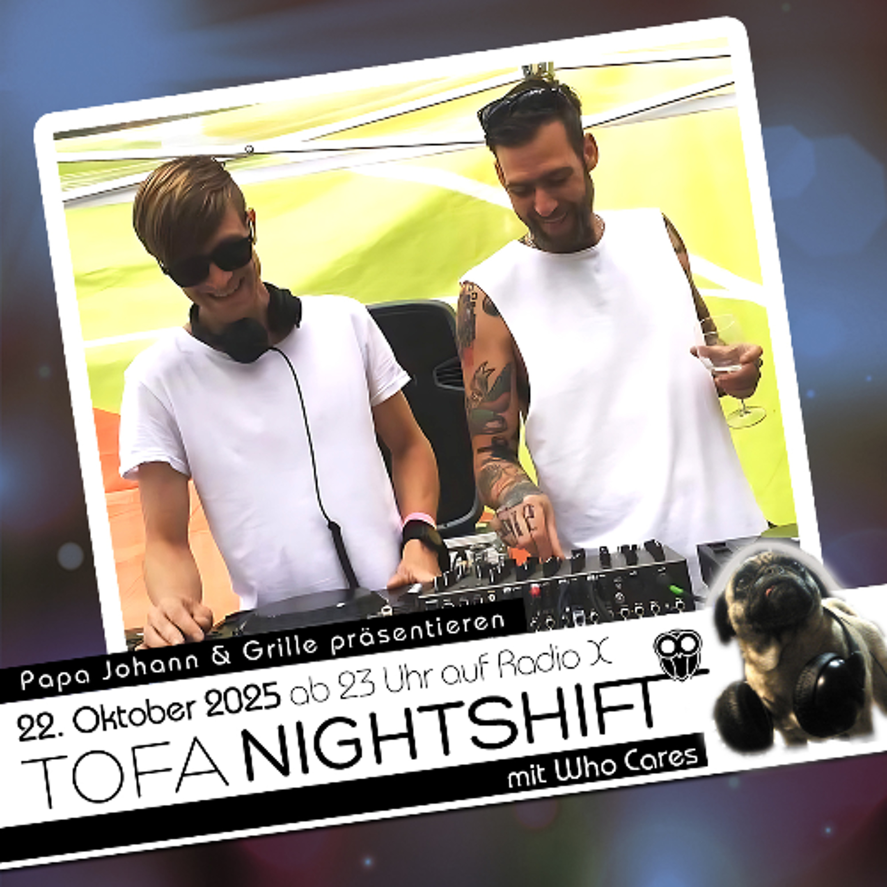 22.10.2025 - ToFa Nightshift mit Who Cares episode artwork