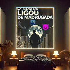 Ligou de Madrugada