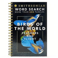 ❤pdf Smithsonian Word Search World of Birds: Flocks and Feathers - Spiral-Bound