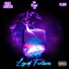 Craig 'H!Tman' Long - Liquid Fantasies (feat. Villiami & Charlie Sanderson)