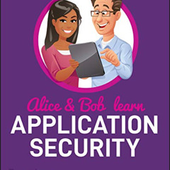View PDF 📧 Alice and Bob Learn Application Security by  Tanya Janca [EPUB KINDLE PDF