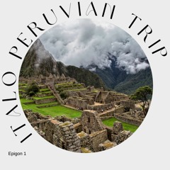 Italo Peruvian trip