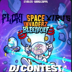 V1RUS B2B FLOKI - Bleetfoef x Space Invaderz DJ Contest