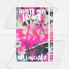 Ballinciaga - Clubber Oppi France (YJAY Remix)