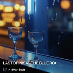 last-drink-at-the-blue-room.mp3