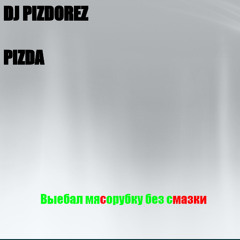PIZDA