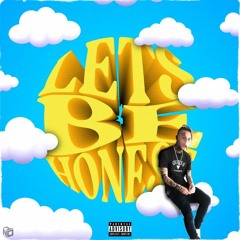 let's be honest (lil skies)