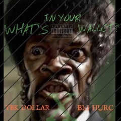 Wallet - Big Hurc X YBK Dollar