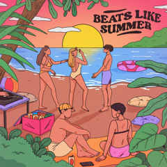 BEATS LIKE SUMMER