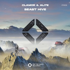 CLAMOR & Ali7e - Beast Hive