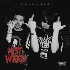 STAS AZARENKO & 032nimble — HOT WIGGA