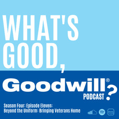 S4E11 Beyond the Uniform: Bringing Veterans Home