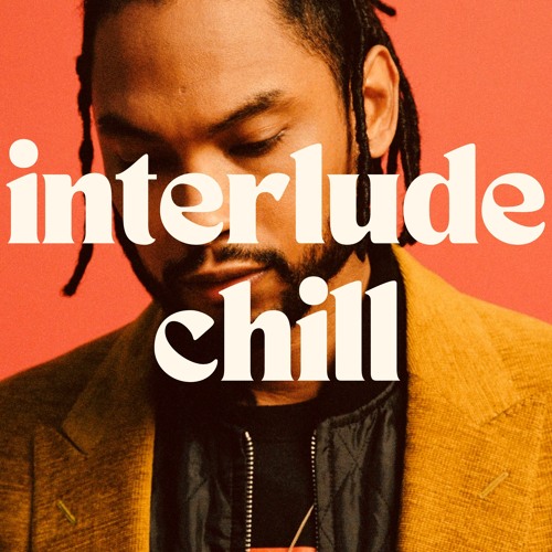 MIGUEL REMIXES | Interlude Chill