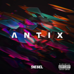 ANTIX Mixtape Series X - MVP