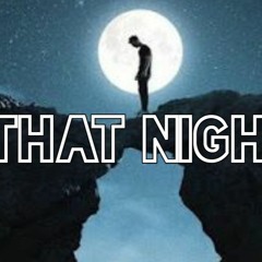 That Night