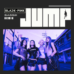 JUMP (BASSIK REMIX)