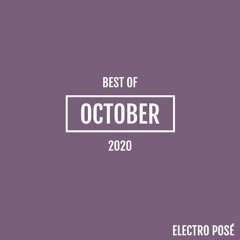 Electro Posé l Best Of August/September/October 2020