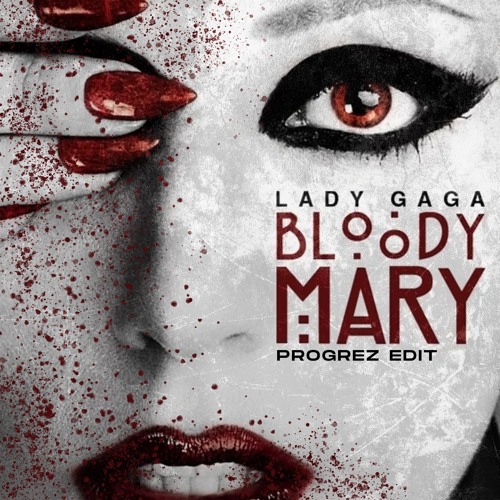 Lady Gaga - Bloody Mary (PROGREZ VIP EDIT) *TikTok Wednesday Dance*