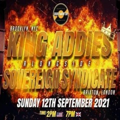 Sovereign Syndicate/ King Addies 9/21