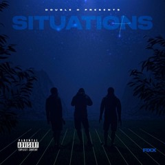 Situationz(Prod by Micro 13eatz) - Fixx