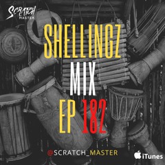 Shellingz Mix EP 182