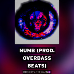 Numb (prod. @Overbass Beats)