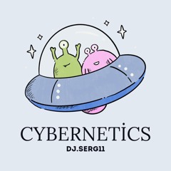 DJ.SERG11 - Cybernetics