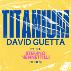David Guetta ft. Sia  - Titanium (Stefano Vennettilli Tool)