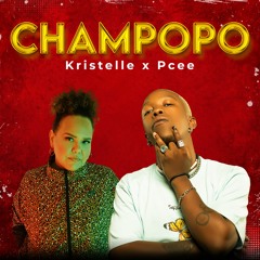 CHAMPOPO - Kristelle ft Pcee