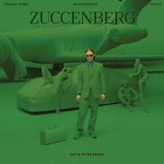 TOMMY CASH, $UICIDEBOY$, DIPLO - ZUCCENBERG (GVT & ST'94 Remix)