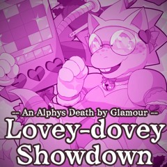 [Undertale AU][An Alphys Death by Glamour] Lovey-dovey Showdown