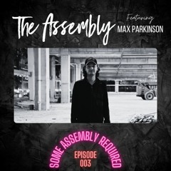Max Parkinson Some Assembly Required 003