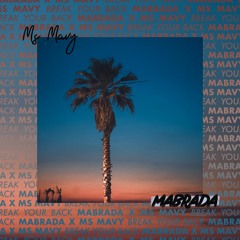 Mabrada X Ms Mavy - Break Your Back