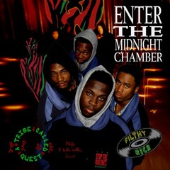 A Tribe Called Quest X Wu-Tang Clan - Enter The Midnight Chamber (blended by DJ Filthy Rich)