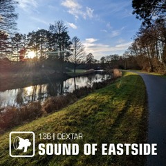 dextar - Sound of Eastside 136 110323