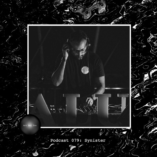 Art Bei Ton Podcast 079: Synister
