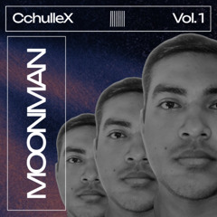 CchulleX - MoonMan