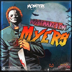 Nightmare & Oni - Myers (OUT NOW)