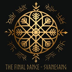 The Final Dance [Svanesang] (Song Version)