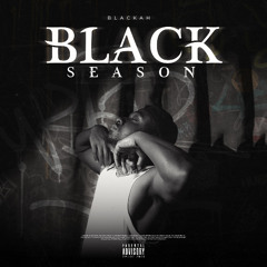 Blackah -- Black Season