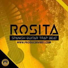 Soft Spanish Guitar Trap Instrumental "Rosita" | Flamenco Guitar Type Beat