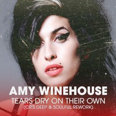 Amy Winehouse - Tears Dry On Their Own (CR'S Better Days Rework)