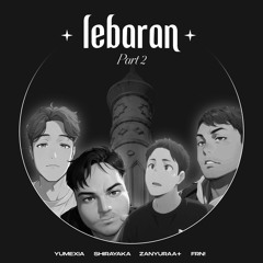 Lebaran Part 2 (Prod. Diamond)