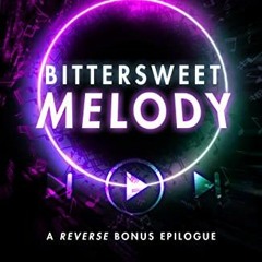 [+ #AriVon= Bittersweet Melody :, The Bittersweet Symphony Duet 2.5# by [Ebook+
