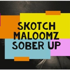 SOBER UP