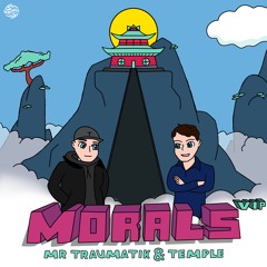 Mr Traumatik & Temple - Morals (VIP)