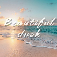 【フリートラック/Free track】"Beautiful dusk" / Chill / hiphop / R&B / pop / BGM