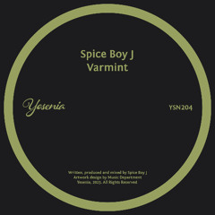 PREMIERE: Spice Boy J - Varmint  [Yesenia]