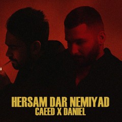 Hersam Dar Nemiyad (Daniel X Caeed)